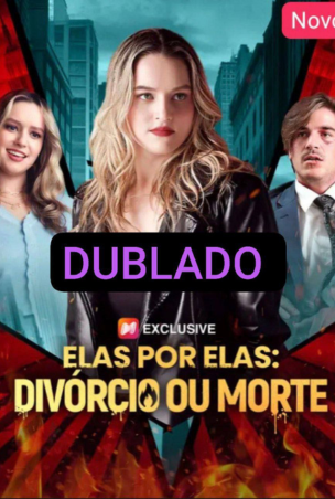 png Elas por elas, Divorcio ou Morte